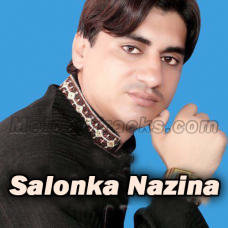 Salonka Nazina - Balochi - Karaoke Mp3 - Nadeem Shaman